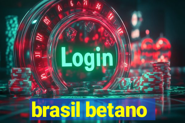 brasil betano