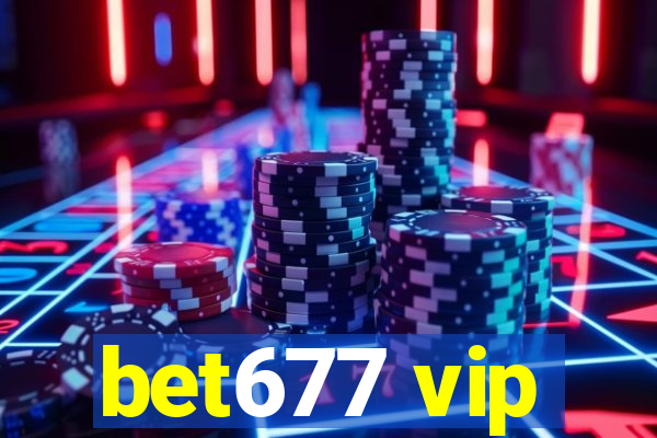 bet677 vip