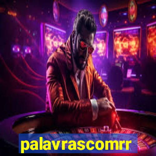 palavrascomrr