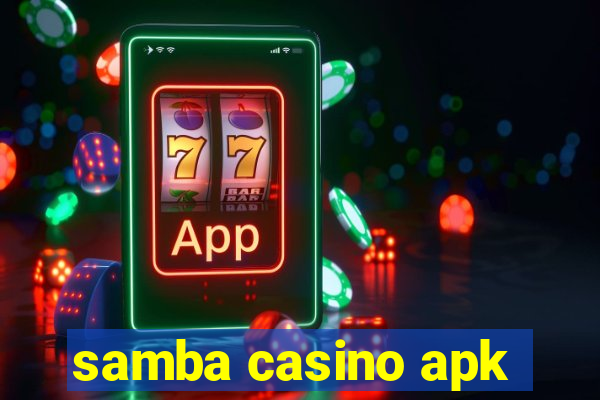 samba casino apk