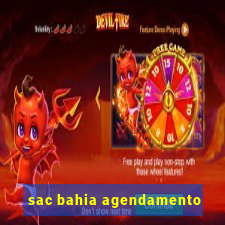 sac bahia agendamento