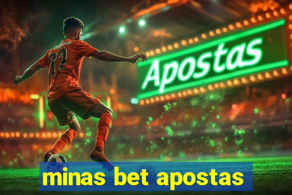 minas bet apostas