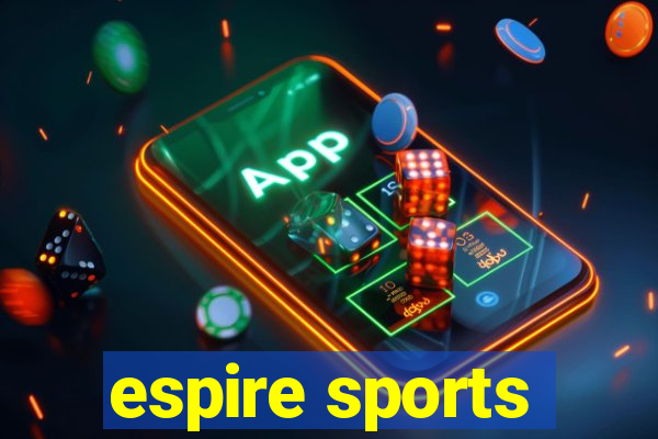 espire sports