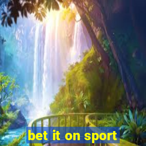 bet it on sport