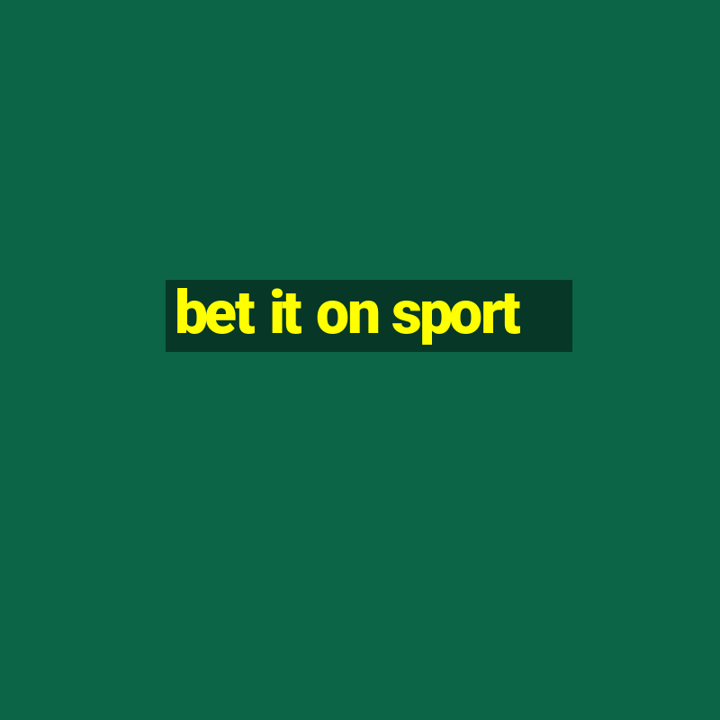 bet it on sport