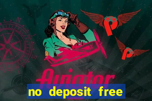 no deposit free casino money