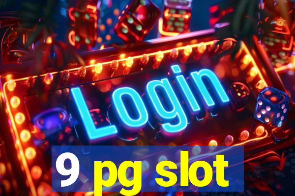 9 pg slot