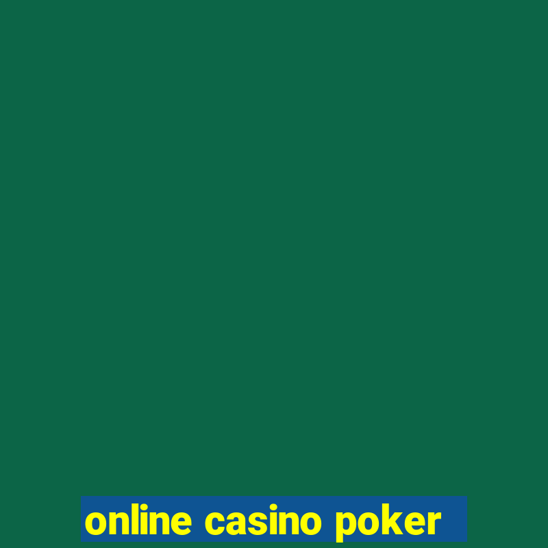 online casino poker