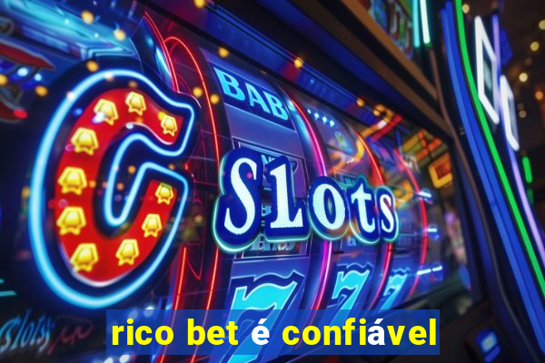 rico bet é confiável