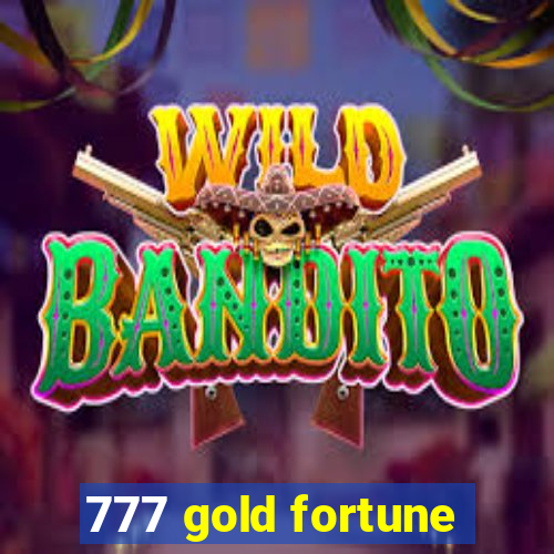 777 gold fortune