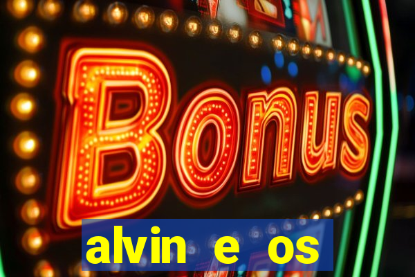 alvin e os esquilos esquiletes nomes