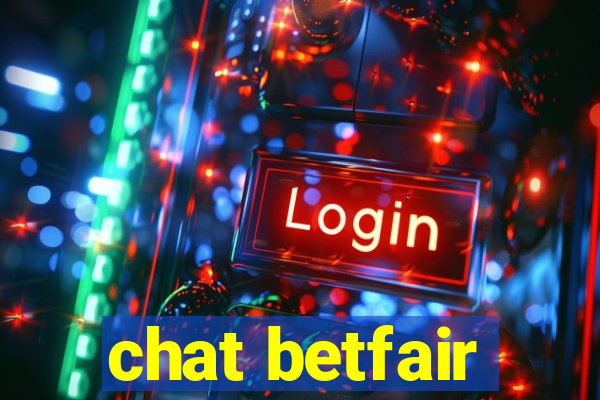 chat betfair