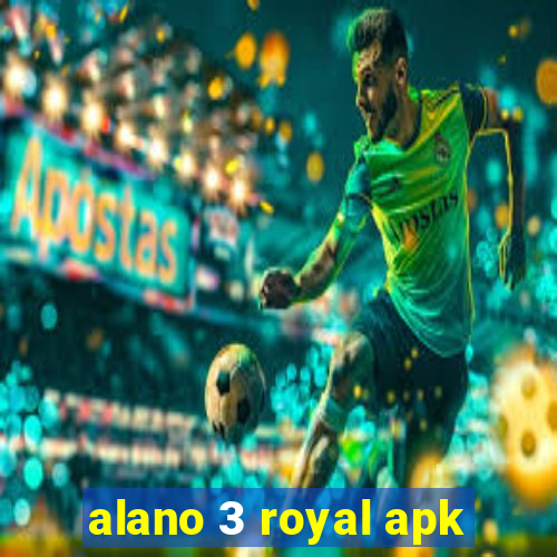 alano 3 royal apk