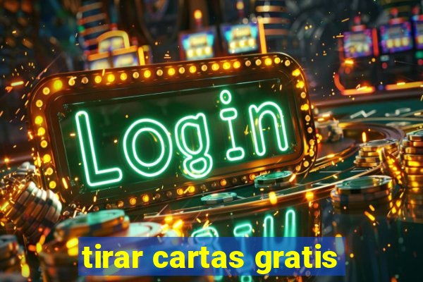 tirar cartas gratis