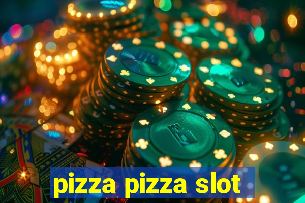 pizza pizza slot