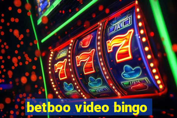 betboo video bingo