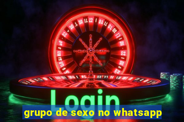 grupo de sexo no whatsapp