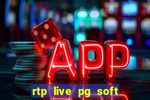 rtp live pg soft slot gacor jackpot taruhan77