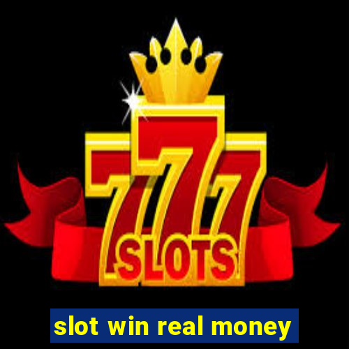 slot win real money