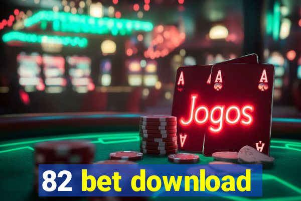 82 bet download