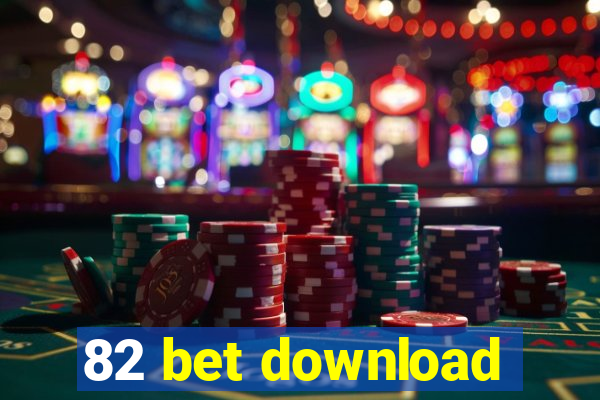 82 bet download