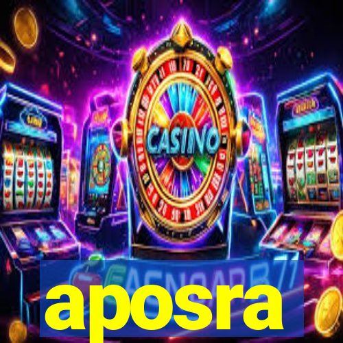 aposra