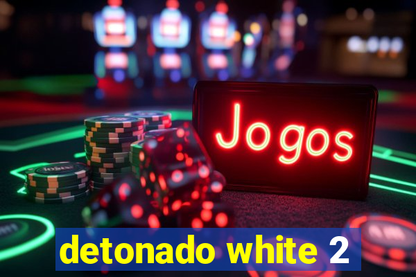 detonado white 2