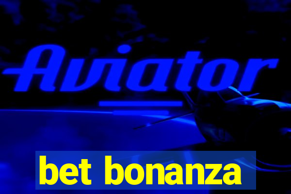 bet bonanza