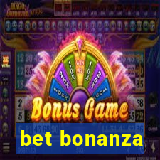 bet bonanza