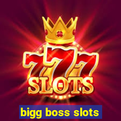 bigg boss slots