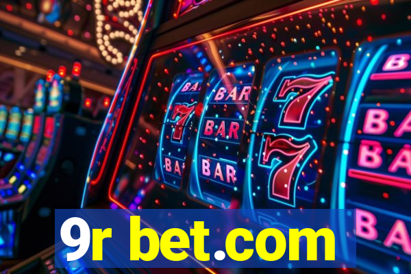 9r bet.com