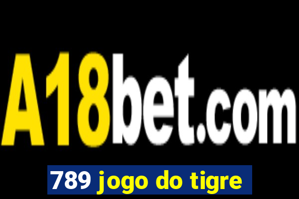 789 jogo do tigre