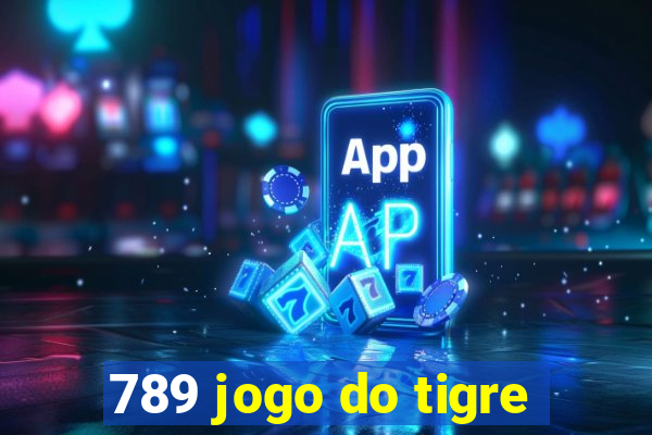 789 jogo do tigre