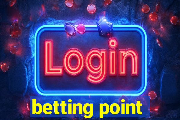 betting point