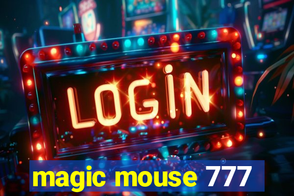 magic mouse 777