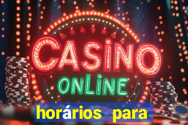 horários para jogar fortune tiger