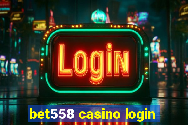 bet558 casino login