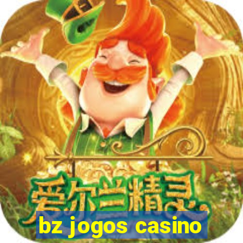 bz jogos casino