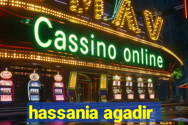 hassania agadir