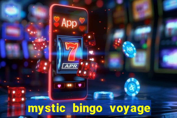 mystic bingo voyage reclame aqui