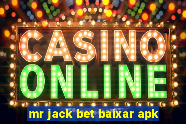 mr jack bet baixar apk