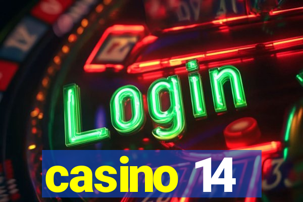 casino 14