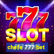 chefe 777 bet