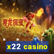 x22 casino