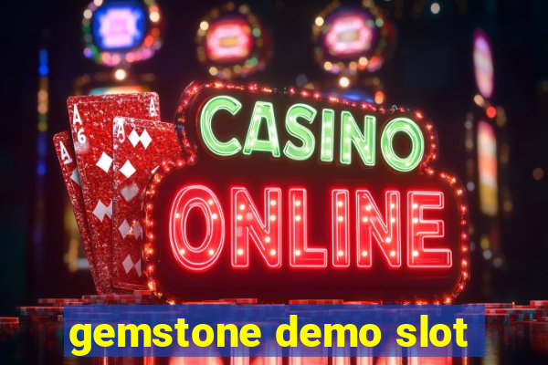 gemstone demo slot