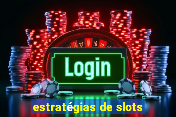 estratégias de slots