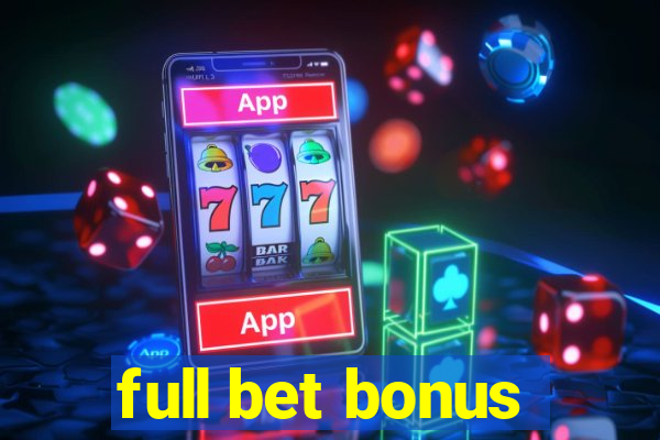 full bet bonus