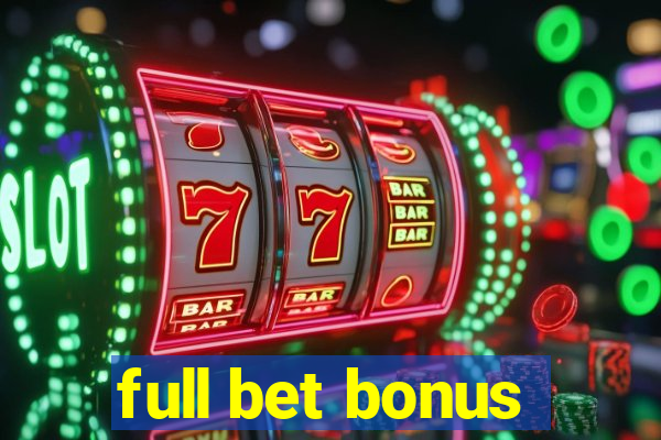 full bet bonus