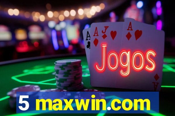 5 maxwin.com