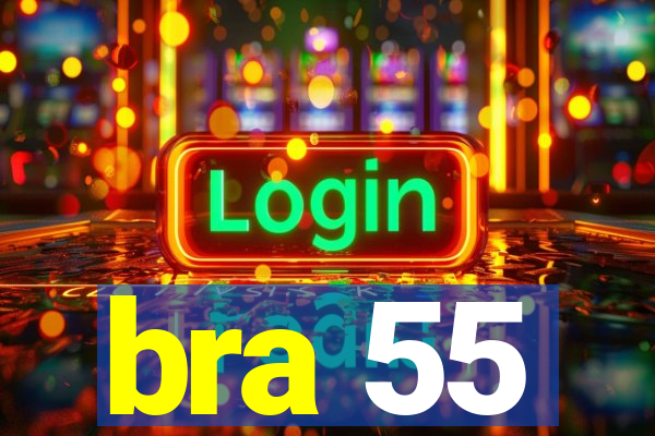 bra 55